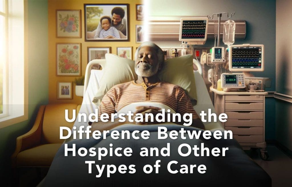 Understanding Hospice Vs Other Types Of Healthcare - Hospice Of The ...