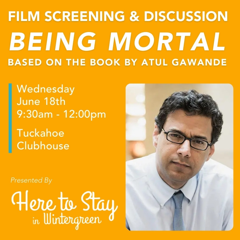 A promotional flyer for a screening of Being Mortal with a large photo of Atul Gawande